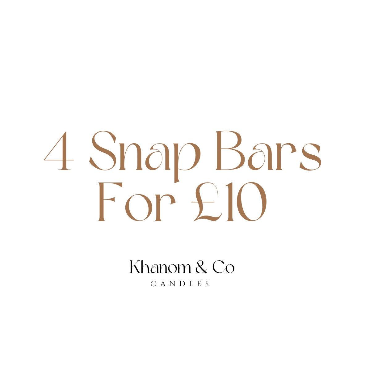 4 Snap Bars For £10